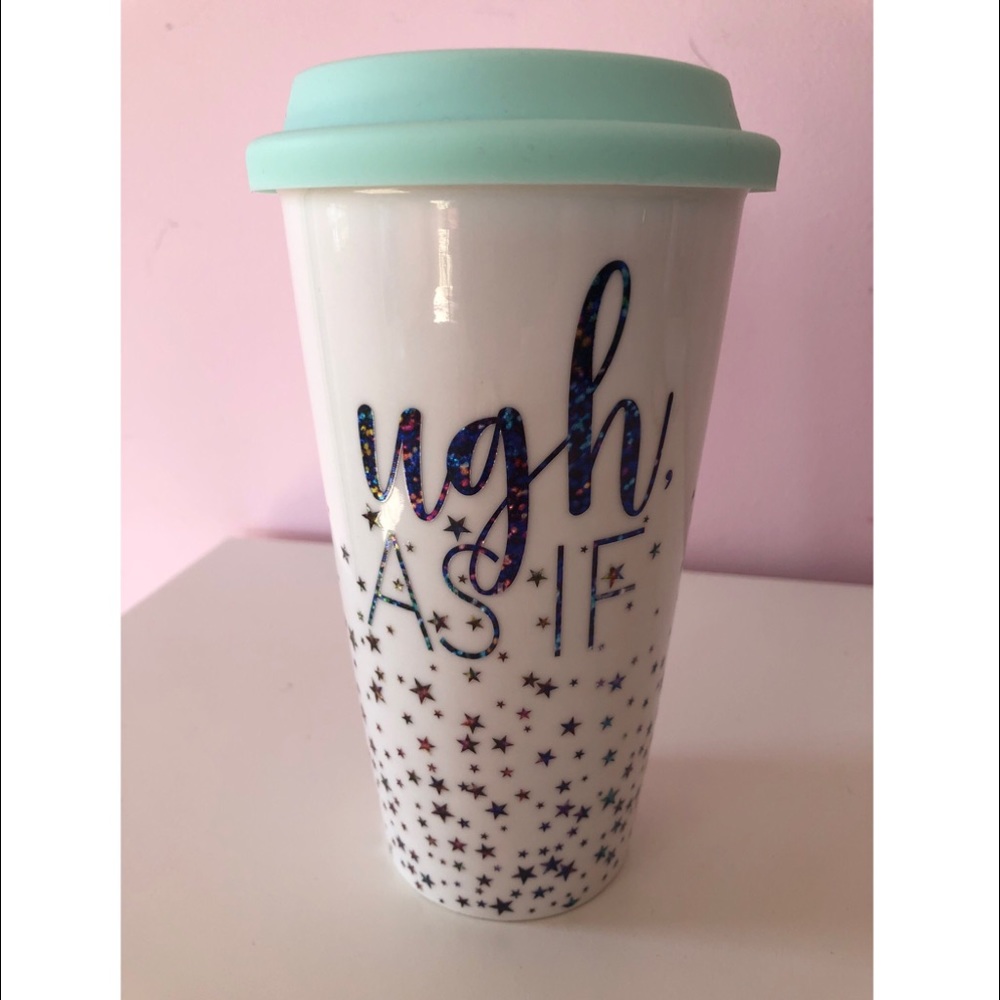 “Ugh as if” travel mug